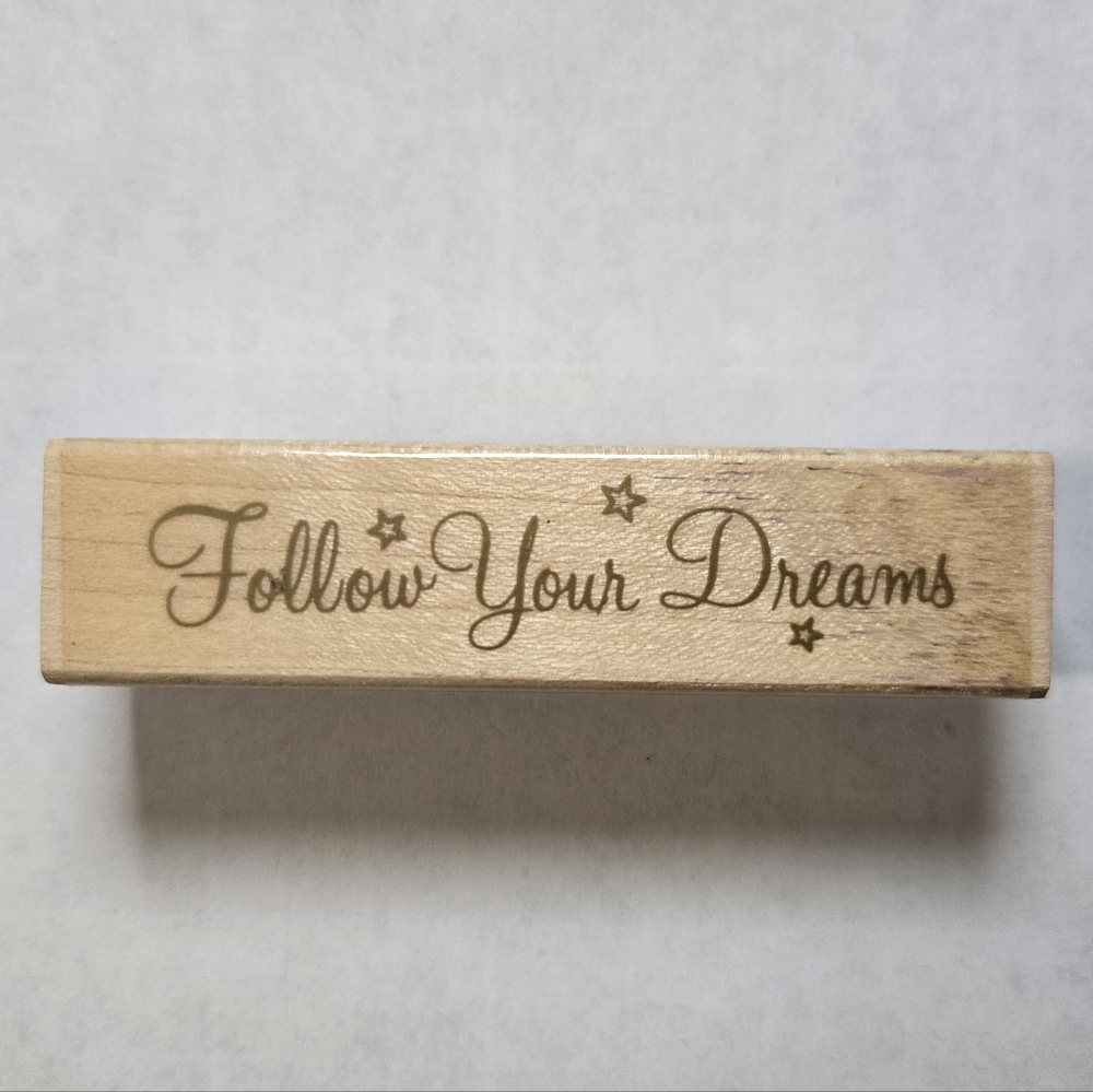 'Follow Your Dreams' Wood Mounted Rubber Craft Stamp Hero Arts Excellent Cond.